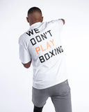 BOXRAW WE DON'T PLAY BOXING OVERSIZED T-SHIRT - WHITE